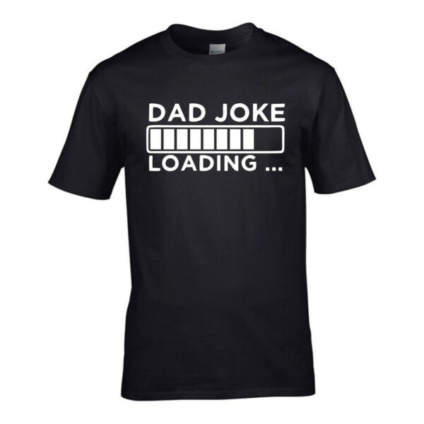 Dad Joke Loading T-Shirt – Funny Father’s Day Gift for Dad, Birthday Shirt for Daddy, 100% Cotton Men’s Tee, Regular Fit Dad Tee

